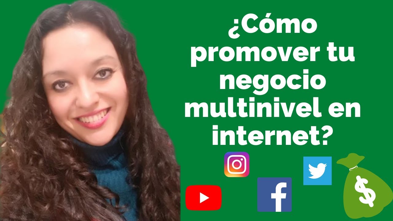 Cómo promover tu negocio multinivel en internet - YouTube