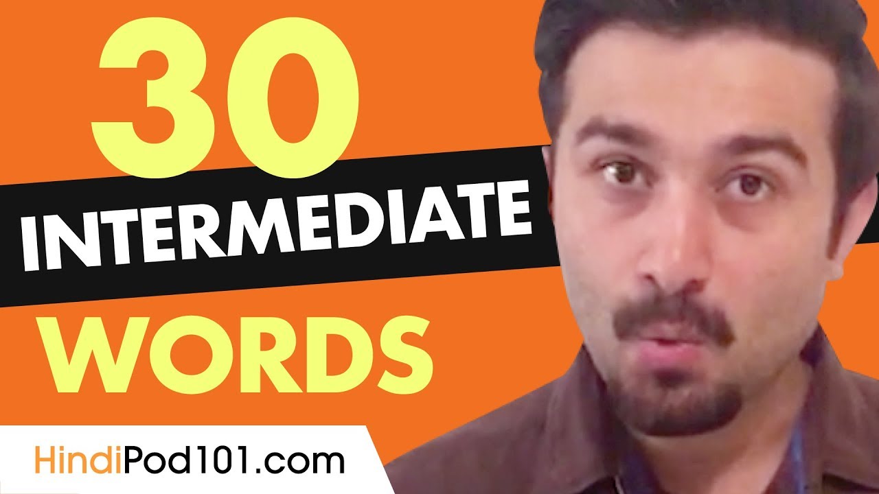 30 Intermediate Hindi Words (Useful Vocabulary)