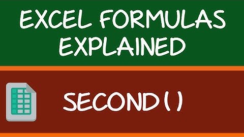 SECOND Formula in Excel
