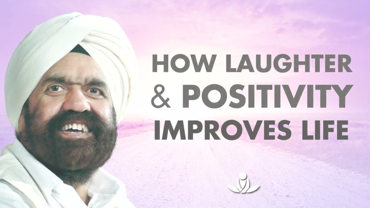 How Laughter & Positivity Improves Life