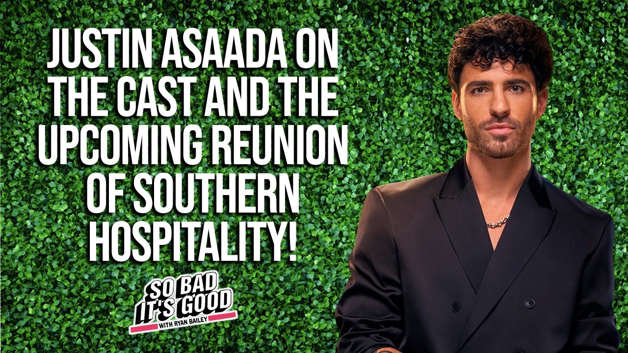 Southern Hospitality's Justin Assad - So Bad It's Good with Ryan Bailey Southern Hospitality's Justin Assad - So Bad It's Good with Ryan Bailey