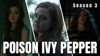 Best Scenes - Poison Ivy Pepper (Gotham TV Series - Season 3)