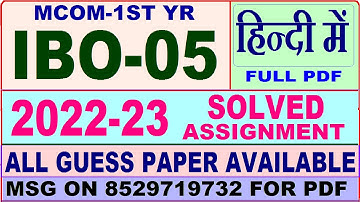 ibo 05 solved assignment 2022-23 / ibo 5 solved assignment in hindi / ignou mcom 1st year annual
