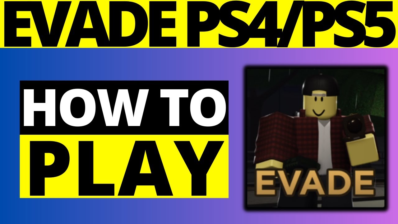 How To Play Evade Experience On Playstation Roblox PS4/PS5 