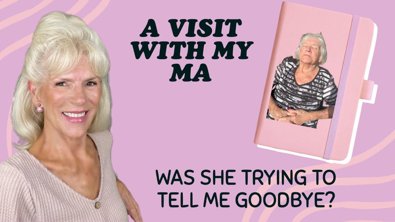 A VISIT WITH MY MA - WAS SHE TRYING TO TELL ME GOODBYE? - YouTube