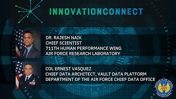 Innovation Connect | 711th Human Performance Wing & SAF/CO Vault Data Platform | 08 July 2021