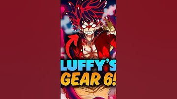 LUFFY is going to UNLOCK GEAR 6 to become true JOYBOY! #onepiece #anime #luffy #zoro #sanji #naruto