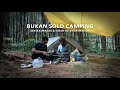 Bukan Solo Camping: Tidur bareng Mantan Pacar di Tenda. Suara Hujan. Masak-masak. ASMR Camp.