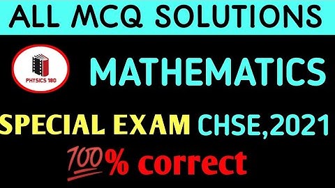 CHSE MATH OFFLINE EXAM All MCQ answer #physics180