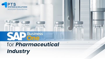 Streamline Your Pharmaceutical Business with SAP Business One | PTS Systems & Solutions