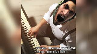 Pirunge - Bloodshed in New York (MASHUP)