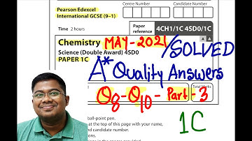 edexcel igcse chemistry 9_1 MAY 2021 paper 1C  PART_3
