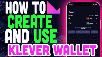 How to Create and Use Klever Wallet