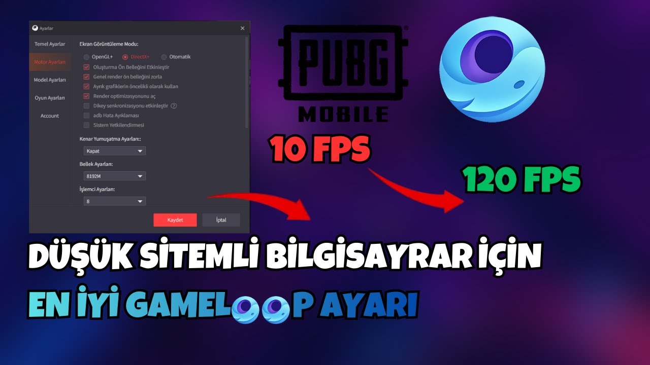 PUBG Mobile Gameloop Ayarları  Düşük Sistemli PC İçin FPS Artırma