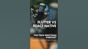 Flutter vs React native | What to learn? | Tech | podcast