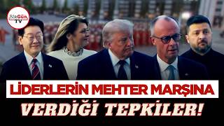 Liderlerin Mehter Marşına Verdiği Tepkiler: Dikkat Çeken O Anlar Kamerada…