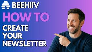 How to Create a Newsletter in beehiiv (2026 Updated Guide)