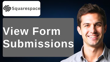 How To View Squarespace Form Submissions [2025 Guide]