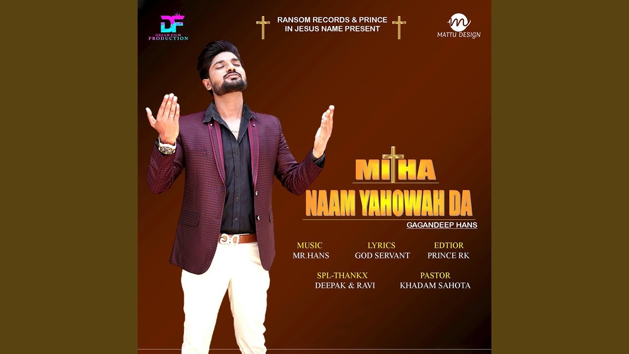 Mitha Naam Yahowah Da