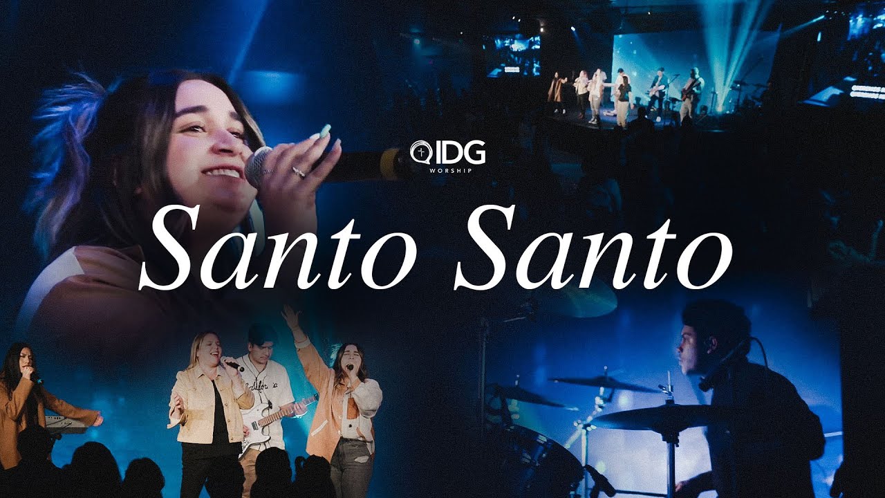 IDG WORSHIP - Santo Santo