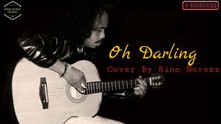 Oh Darling_The Beatles Cover By Rino Nores