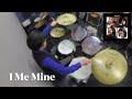 The Beatles I Me Mine Drum Cover mp3