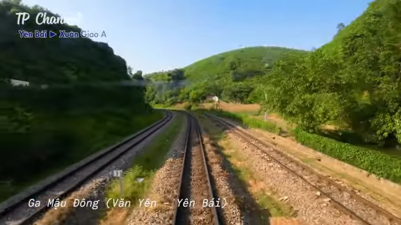 HÀNH TRÌNH ĐẦU MÁY TÀU HOẢ | NGẮM CẢNH ĐƯỜNG SẮT YÊN BÁI, LÀO CAI ĐOẠN GA YÊN BÁI ĐI GA XUÂN GIAO A