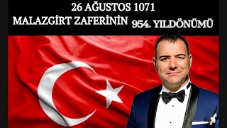 Malazgi̇rt Zaferi̇ni̇n 954. Yildönümü