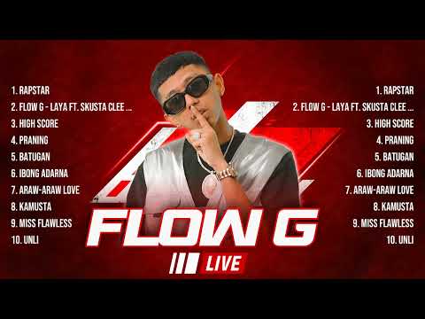 Flow G 2024 MIX Songs ~ Flow G Top Songs ~ Flow G 2024