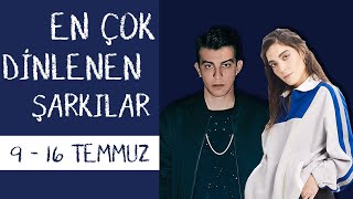 En Çok Dinlenen Şarkılar (9 - 16 Temmuz 2020) - ŞAFAK KARAMAN Resimi