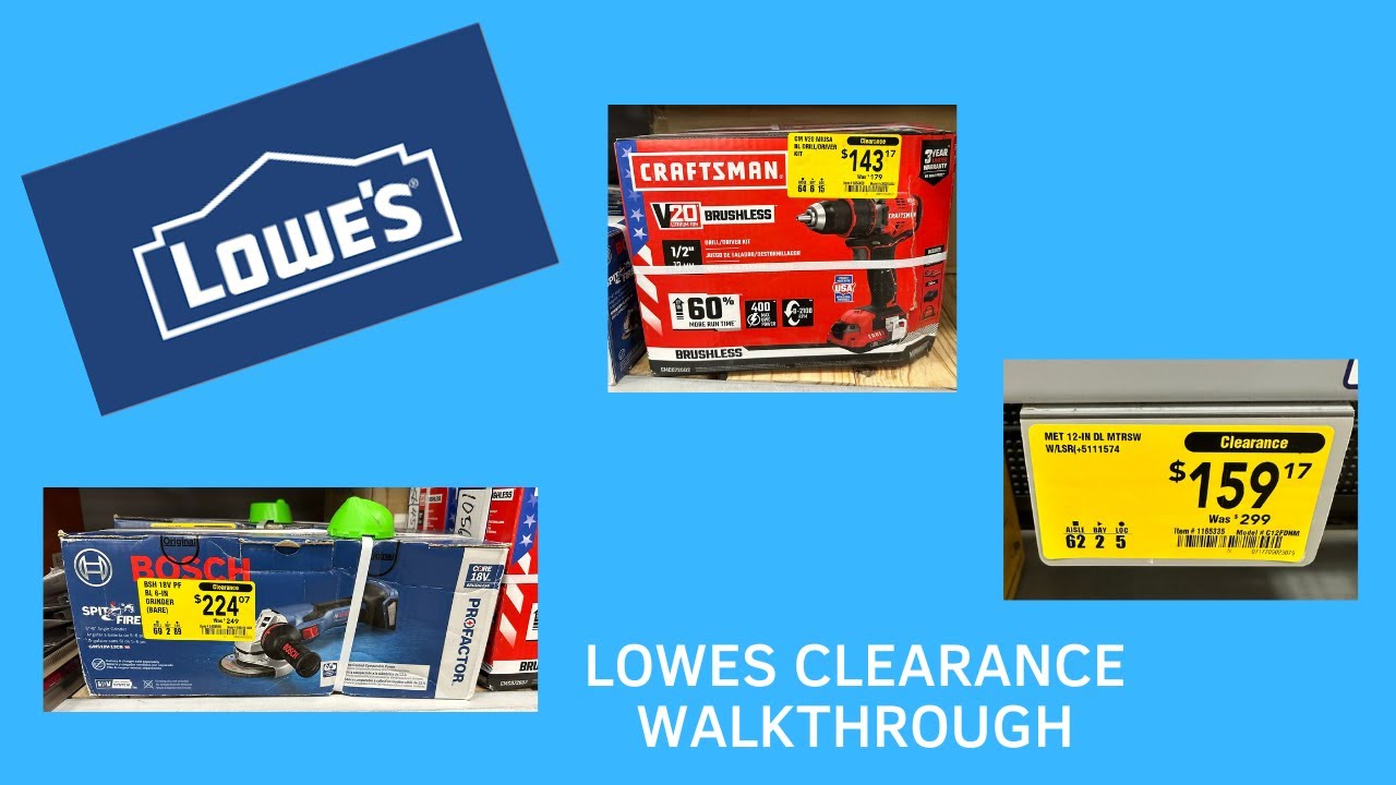 LOWES CLEARANCE AND STORE WALKTHRU AT THIS LOCATION YouTube