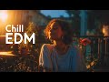 Chill Electronic Vibes 🎧 Relaxing EDM for Study, Focus & Good Times | Downtime Mix
