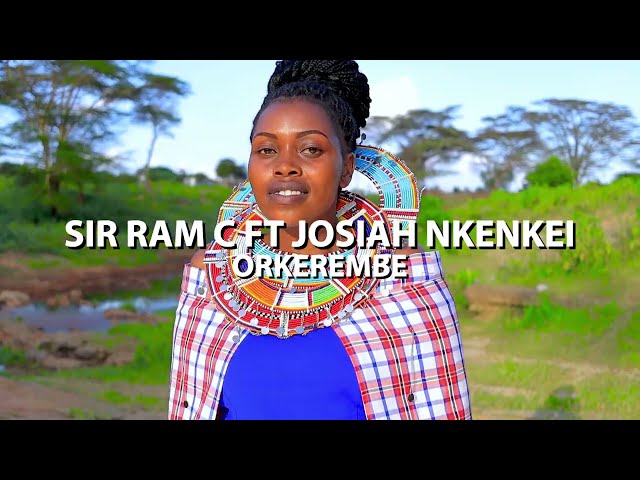 ORKEREMBE OFFICIAL VIDEO BY RAM C FT JOSIAH NKENKEI class=