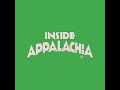 Encore: Torn All To Pieces And Marina Waters, Inside Appalachia