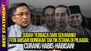 SUDAH TERBACA DARI SEKARANG! FERI AMSARI BONGKAR TAKTIK ISTANA DI PILKADA: CURANG HABIS-HABISAN!