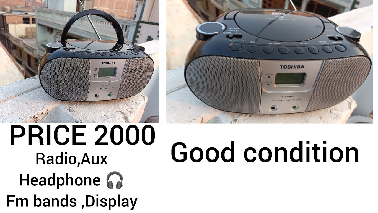 PRICE 2000( 9310741161)TOSHIBA RADIO FM ; SW AUX (CD not working