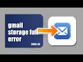 How To Fix Gmail Storage Full Error 2026 (EASY GUIDE)