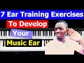 #24:  7 Ear Training Exercises To Develop Your Music Ear