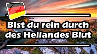 Bist du rein durch des Heilandes Blut — Klavier