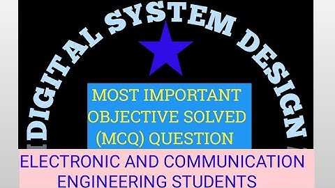 DIGITAL SYSTEM solved MCQ question-ECE