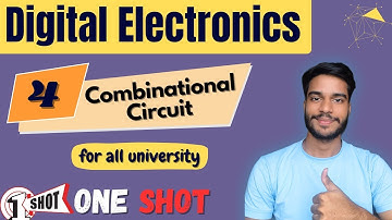 Combinational Circuit  | Digital Electronics | Digital | All Universities | B.Tech/BCA/Diploma CS