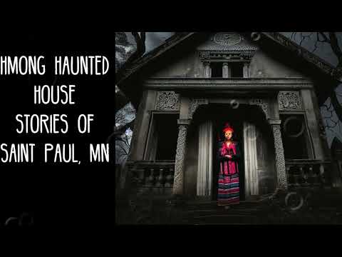 Video: Haunted Places in Minneapolis thiab St. Paul, MN