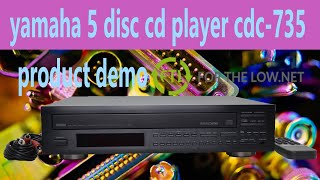 YAMAHA 5 DISC NATURAL SOUND COMPACT DISC PLAYER CAROUSEL CD CHANGER CDC-735 PLAYXCHANGE PRODUCT DEMO