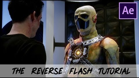 The Reverse Flash Tutorial ((After Effects))