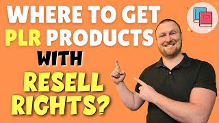 Where to Get PLR Products with Resell Rights