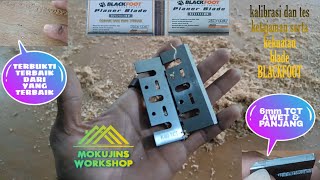 MENCOBA KETAJAMAN SERTA KEKUATAN PLANER BLADE