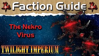 Twilight Imperium 4 Faction Guide | The Nekro Virus screenshot 1