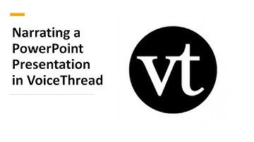 Narrating a PowerPoint Presentation in VoiceThread