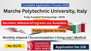 Marche Polytechnic University,  Italy Application Process 2025 | No IELTS | Apply fee | Fully Funded
