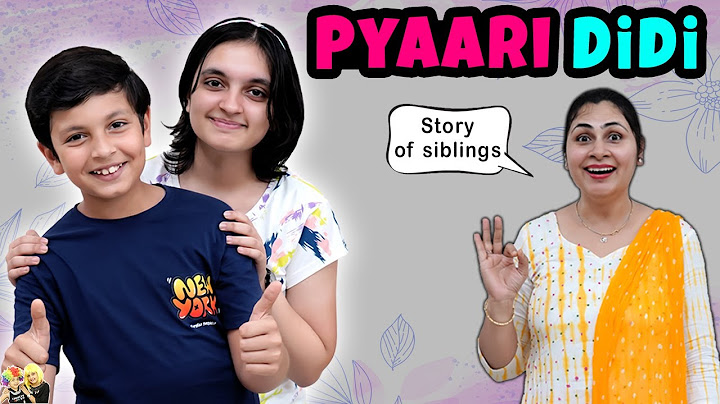 प्यारी दीदी | फैमिली कॉमेडी शॉर्ट मूवी हिंदी में | बड़ी बहन के प्रकार | आयु और पीहू शो